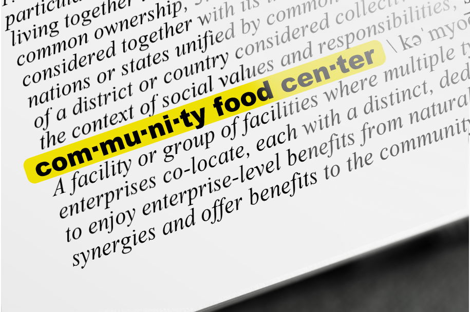 Good Food Glossary: Community Food Centers